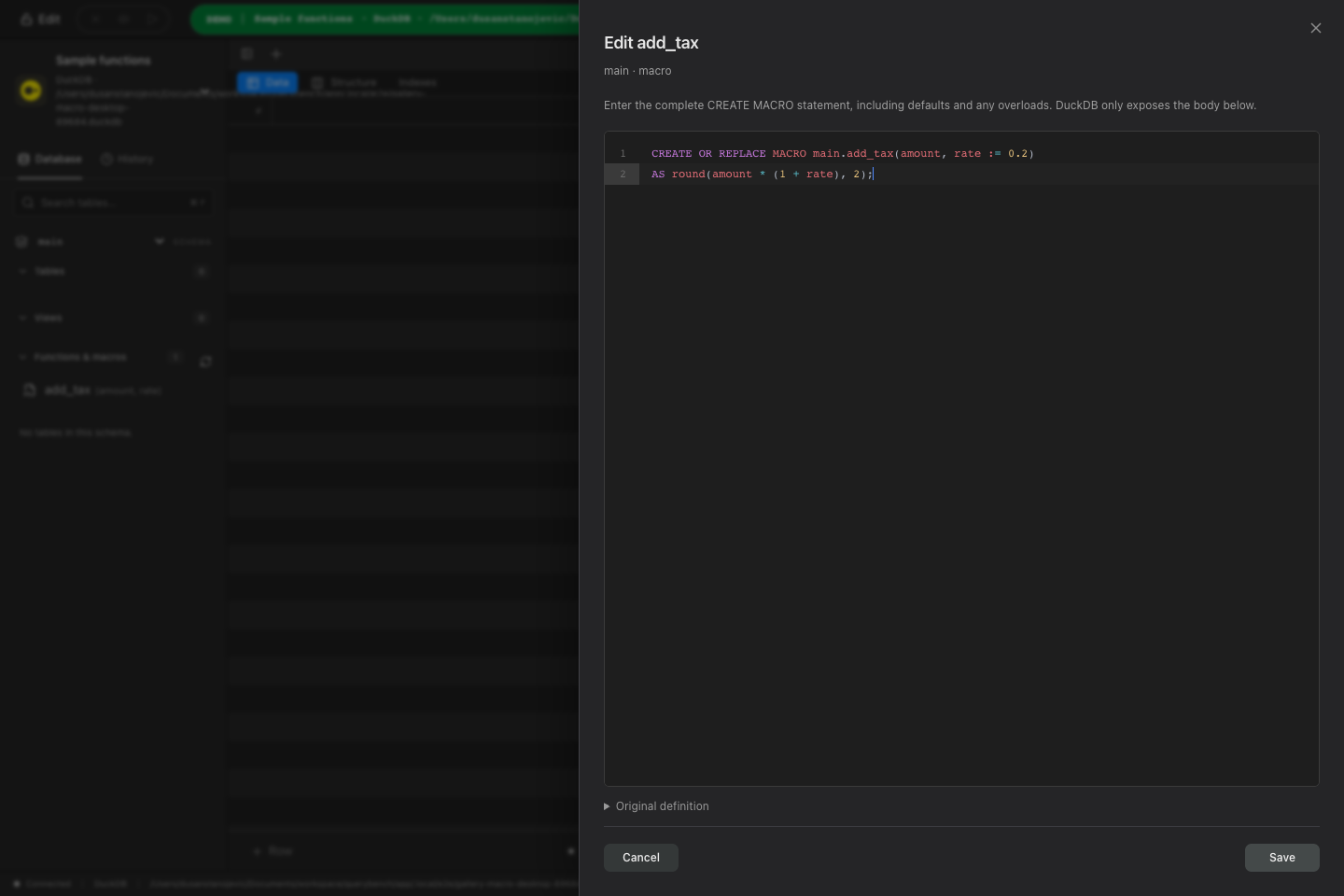 Function editor showing a DuckDB CREATE OR REPLACE MACRO statement with Save and Cancel
